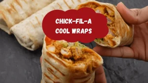 Chick-fil-A Cool Wrap Featured Image