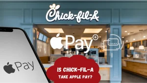 Does Chick-fil-A Take Apple Pay featured image